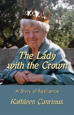 The Lady with the Crown: A Story of Resilience - Canrinus, Kathleen