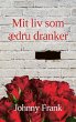 Mit liv som ædru dranker - Bild 1