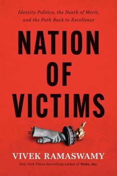 Nation of Victims (eBook, ePUB) - Ramaswamy, Vivek