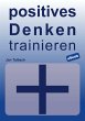 positives Denken trainieren (eBook,... - Bild 1