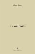 La Oración (eBook, ePUB) - Bild 1