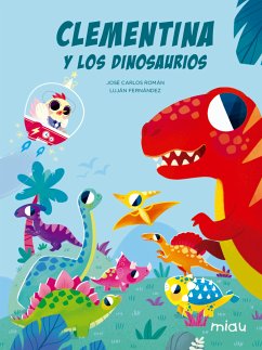 Clementina y los dinosaurios (fixed-layout eBook, ePUB) - Román, José Carlos