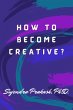 How to Become Creative? (eBook, ePUB) - Bild 1