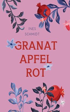 Cover Granatapfelrot (eBook, ePUB)