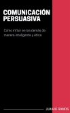 Comunicación persuasiva (eBook, ePUB)