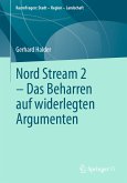 Nord Stream 2 - Das Beharren auf widerlegten Argumenten (eBook, PDF)