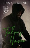 Talon's Haven (Knight's Rebellion MC: Braedon, #2) (eBook, ePUB)