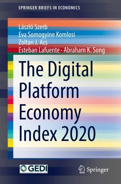 The Digital Platform Economy Index 2020 (eBook, PDF) - Szerb, László; Somogyine Komlosi, Eva; Acs, Zoltan J.; Lafuente, Esteban; Song, Abraham K.