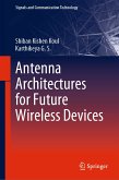 Antenna Architectures for Future Wireless Devices (eBook, PDF)