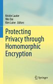 Protecting Privacy through Homomorphic Encryption (eBook, PDF)