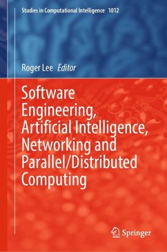 Software Engineering, Artificial Intelligence, Networking and Parallel/Distributed Computing (eBook, PDF)
