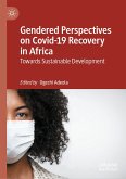 Gendered Perspectives on Covid-19 Recovery in Africa (eBook, PDF)