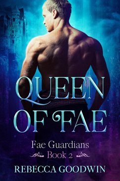 Cover Queen of Fae (Fae Guardians, #2) (eBook, ePUB)