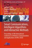 Smart Communications, Intelligent Algorithms and Interactive Methods (eBook, PDF)