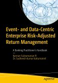 Event- and Data-Centric Enterprise Risk-Adjusted Return Management (eBook, PDF)