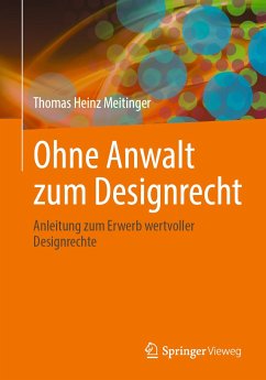 Ohne Anwalt zum Designrecht (eBook, PDF) - Meitinger, Thomas Heinz