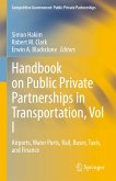 Handbook on Public Private Partnerships in Transportation, Vol I (eBook, PDF)