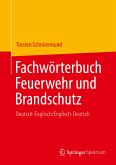Fachwörterbuch Feuerwehr und Brandschutz (eBook, PDF)