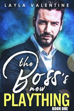 The Boss's New Plaything (eBook, ePUB) - Valentine, Layla