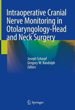 Intraoperative Cranial Nerve Monitoring in Otolaryngology-Head and Neck Surgery (eBook, PDF)
