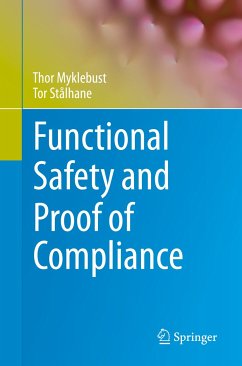 Functional Safety and Proof of Compliance (eBook, PDF) - Myklebust, Thor; Stålhane, Tor