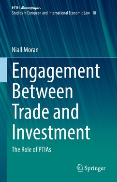 Engagement Between Trade and Investment (eBook, PDF) - Moran, Niall