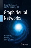 Graph Neural Networks: Foundations, Frontiers, and Applications (eBook, PDF)