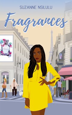 Fragrances (eBook, ePUB) - Nsilulu, Suzanne