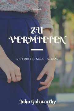 Zu vermieten (eBook, ePUB) - Galsworthy, John