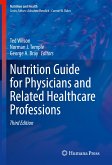 Nutrition Guide for Physicians and Related Healthcare Professions (eBook, PDF)