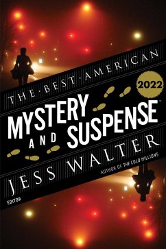 The Best American Mystery and Suspense 2022 (eBook, ePUB) - Walter, Jess; Cha, Steph
