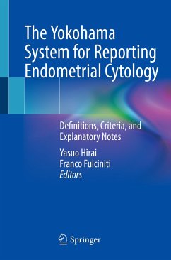 The Yokohama System for Reporting Endometrial Cytology (eBook, PDF)