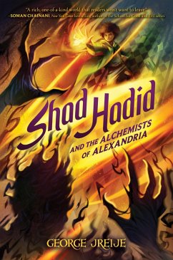 Shad Hadid and the Alchemists of Alexandria (eBook, ePUB) - Jreije, George