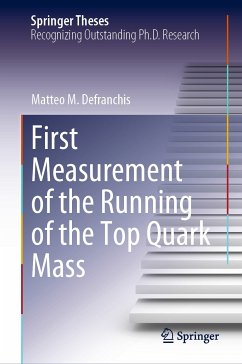 First Measurement of the Running of the Top Quark Mass (eBook, PDF) - Defranchis, Matteo M.