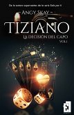 Tiziano: La decisión del Capo (eBook, ePUB)