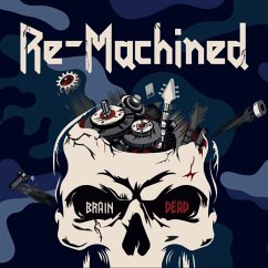 Brain Dead - Re-Machined