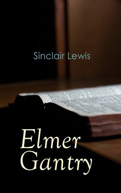 Elmer Gantry (eBook, ePUB) - Lewis, Sinclair