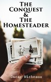 The Conquest & The Homesteader (eBook, ePUB)