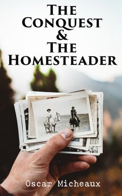 Cover The Conquest & The Homesteader (eBook, ePUB)