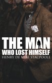 The Man Who Lost Himself (eBook, ePUB)