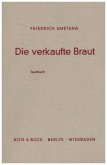 Die verkaufte Braut Die verkaufte Braut