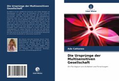 Die Ursprünge der Multisensitiven Gesellschaft - Cattaneo, Ada