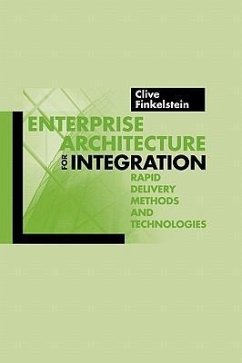 Enterprise Architecture for Integration - Finkelstein, Clive