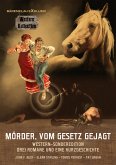 Mörder, vom Gesetz gejagt – Western-Sonderedition: Drei Romane und eine Kurzgeschichte (eBook, ePUB)