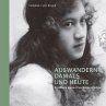 Auswandern damals und heute (eBook,... - Bild 1