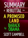 Summary & Rebuttal for A Promised Land by Barack Obama (eBook, ePUB)