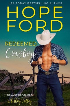 Redeemed Cowboy (Whiskey Valley: Bryant Brothers, #2) (eBook, ePUB) Cover Redeemed Cowboy (Whiskey Valley: Bryant Brothers, #2) (eBook, ePUB)