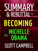 Summary & Rebuttal for Becoming by Michelle Obama (eBook, ePUB)