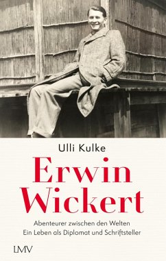Erwin Wickert (eBook, ePUB) - Kulke, Ulli
