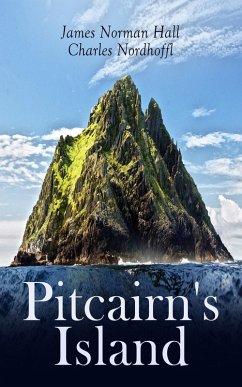 Pitcairn's Island (eBook, ePUB) - Hall, James Norman; Nordhoff, Charles